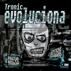 TRONIC - Mucho Humo