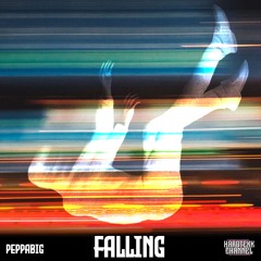 PeppaBig - Falling | HARDTEKK