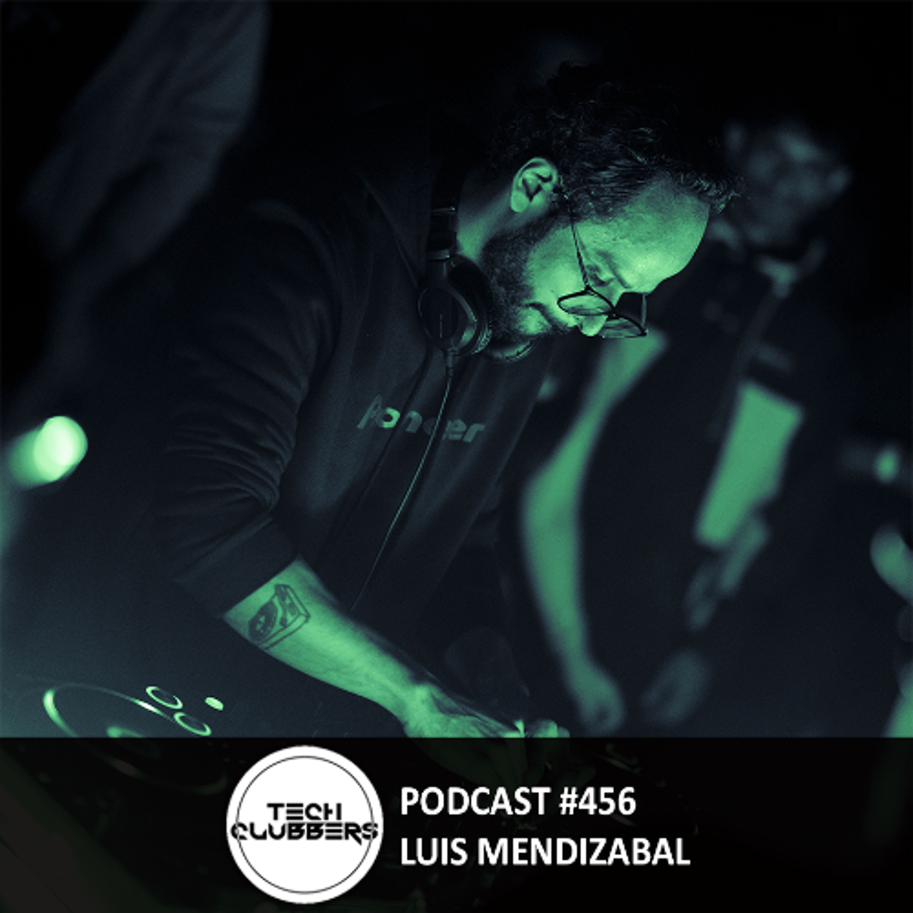 Luis Mendizabal - Tech Clubbers Podcast #456 episode artwork