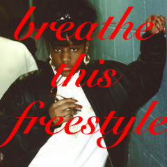 breathe this freestyle