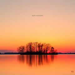 Soft Evening
