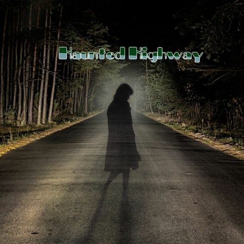 Haunted Highway