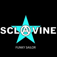 SCLAVINE - Funky Sailor