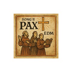 Song II – Pax (Peace)