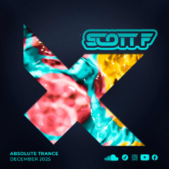 Scott F Absolute Trance December 2025