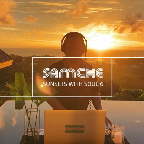Sunsets with Soul Mix No. 6 @Phuket Thailand