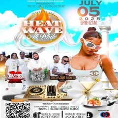 Strictly Business/ Pro Shella/Biggs Ravers 7/25 (Heat Wave)