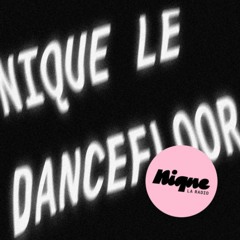 Nique - Le Dancefloor