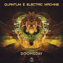 Quantum & Electric Machine - Doomsday