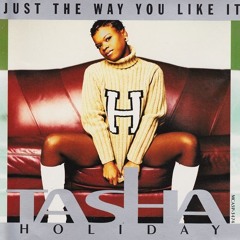 Tasha Holiday feat. Mase & Kelly Price - Just The Way You Like It (Don Won's Smoothed Out Remix)