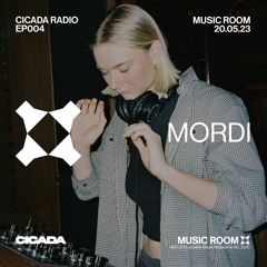 Episode 004 - Mordi Live from MUSIC ROOM