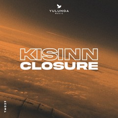 Kisinn - Closure (Original Mix)
