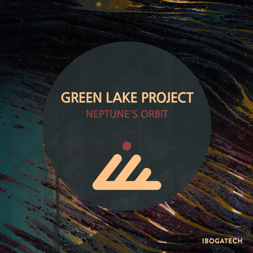 Green Lake Project - Neptune's Orbit - Out July 6th!
