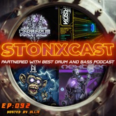 Stonxcast EP:092- Hosted by Ollie