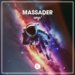 MASSADER - omg! [Radio Edit]