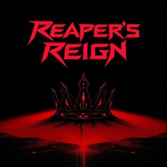 Reaper's Reign