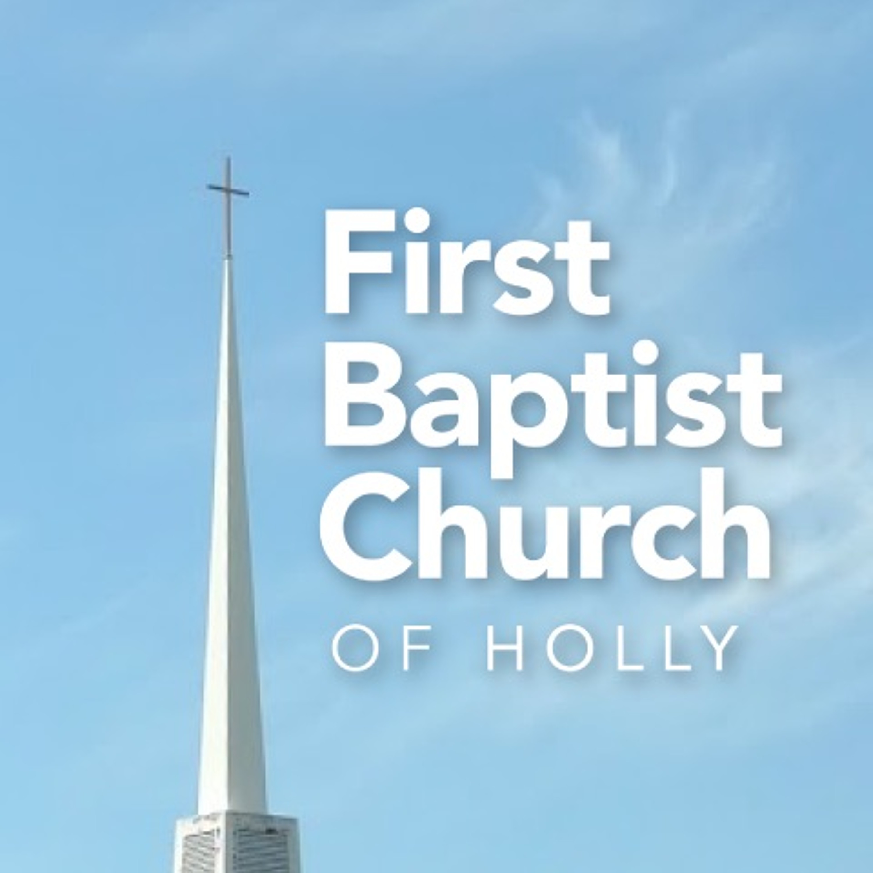 First Baptist Church of Holly