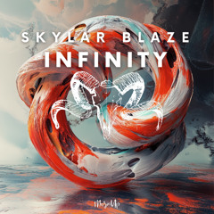 Skylar Blaze - Infinity