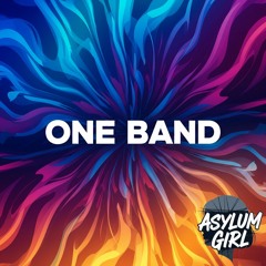 One Band (Asylum Girl Mix)