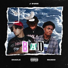 BAD REMIX (FEAT. J DUKE & GB-MANDO)