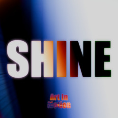 Shine