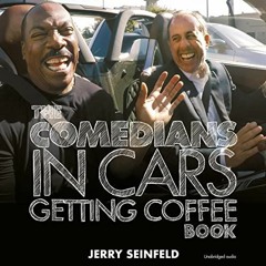 Read ❤️ PDF Comedians in Cars Getting Coffee by  Jerry Seinfeld,Jerry Seinfeld,full cast,Simon &