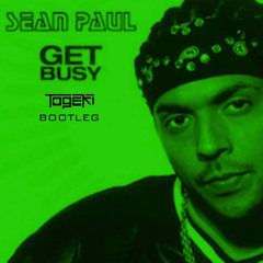 Sean Paul - 'Get Busy' (Togeki Bootleg)
