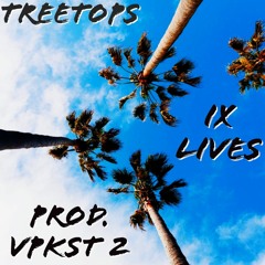 Treetops (Prod. VPKST 2)