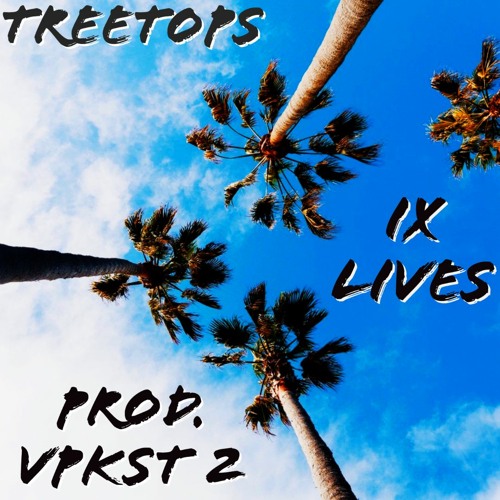 Treetops (Prod. VPKST 2)