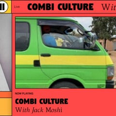 Jack Moshi presents 🇬🇭 Combi Culture x Oroko Radio