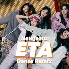 Newjeans - ETA (Danse Remix)