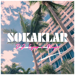 DJ Eyup - Sokaklar (feat. Neyro)