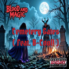 Cemetery Gates (Feat. B-Cool!)
