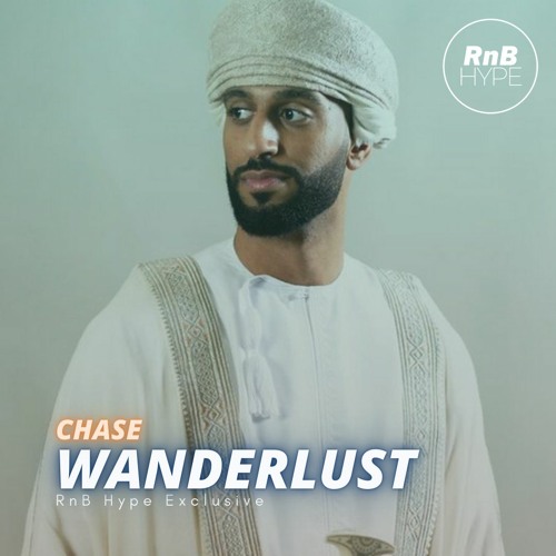 Chase - Wanderlust (@chase_musicc)