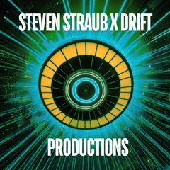 Steven Straub x Drift Productions