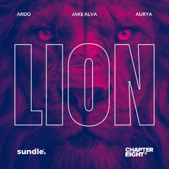 Ardo & Jake Alva ft. Aurya - Lion