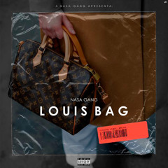 LOUIS BAG - Hendy’S, Fánio Ds, Rockin J, Lil C’ & IV YoungTrap)