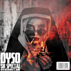 Dyso 5K Special With Interview Ft. Damo