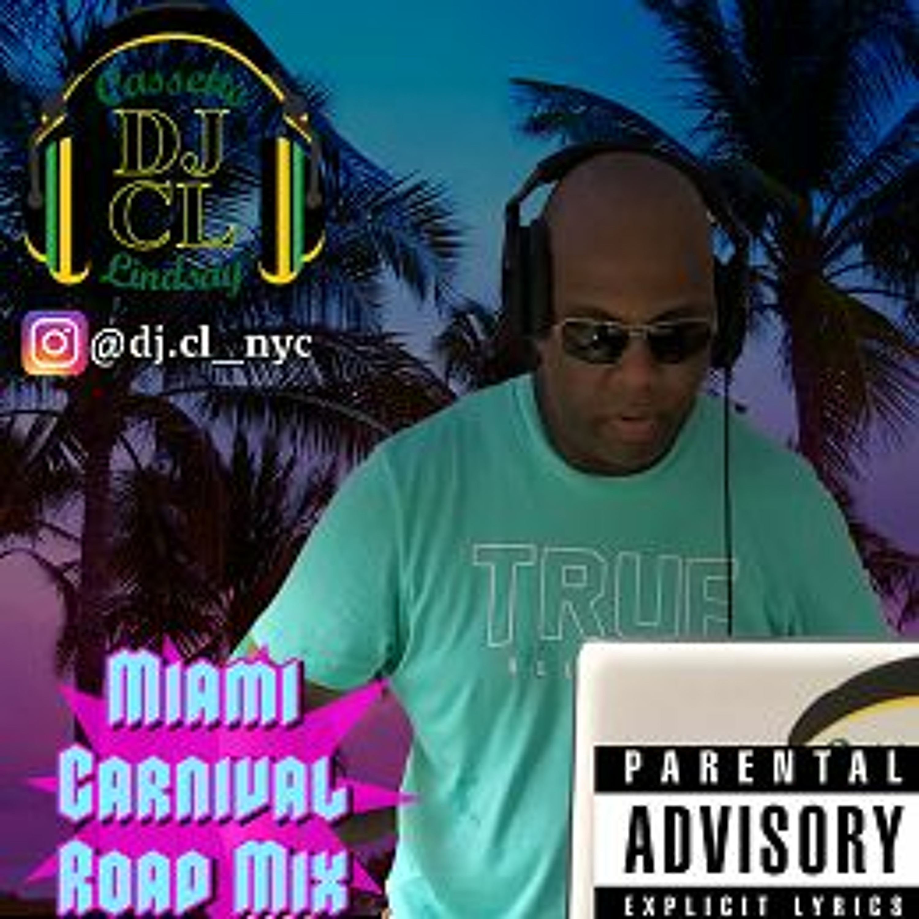 DJ CL 2023 MIAMI CARNIVAL ROAD MIX episode artwork