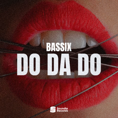 Do Da Do - BASSIX