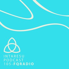 Intaresu Podcast 105 - fqradio