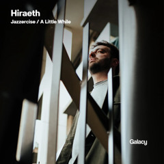 Hiraeth - A Little While