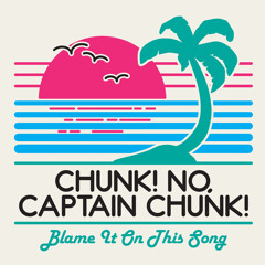 Stream Chunk No Captain Chunk Listen To Gone Are The Good Days Playlist Online For Free On Soundcloud Stream Chunk No Captain Chunk Listen To Gone Are The Good Days Playlist Online For Free On Soundcloud