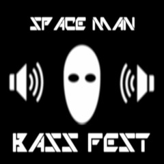 SPACE MAN BASS FEST - ELEKTRO LEAP ( FINAL DRAFT 3.0 )