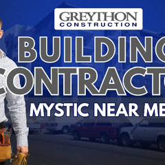 building contractor mystic near me