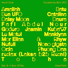 Horst Club Curated By Ben UFO - Sunday Opening Swirl - 2 to 4:30 pm