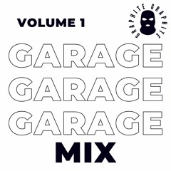 Garage Mix Volume 1