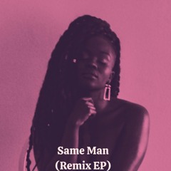 Same Man Remix Prod by K Hunter