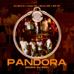 Pandora (DJ BDF "Afrobeat" Remix)