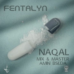 Naqal 9-Fentalyn